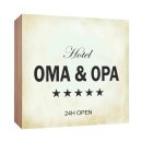 Holzschild Hotel Oma und Opa Holzbild zum hinstellen oder aufh&auml;ngen Bild mit Spruch aus Holz Wandschild Dekoschild