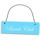 Metallschild Beach Club hellblau 25 x 8 cm aus Alu...