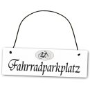 Hochwertiges Schild 25 x 8 cm Fahrradparkplatz wei&szlig;...