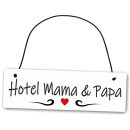 Hochwertiges Schild 25 x 8 cm Hotel Mama und Papa...