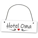 Hochwertiges Schild 25 x 8 cm Hotel Oma wei&szlig;...
