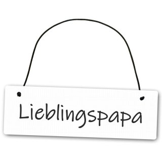 Hochwertiges Schild 25 x 8 cm Lieblingspapa wei&szlig; Dekoschild Wandschild Papa Vater Vatertag