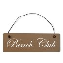 Beach Club Dekoschild T&uuml;rschild braun mit Draht
