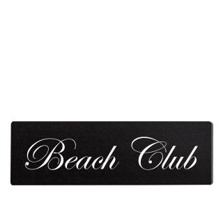 Beach Club Dekoschild T&uuml;rschild schwarz zum kleben