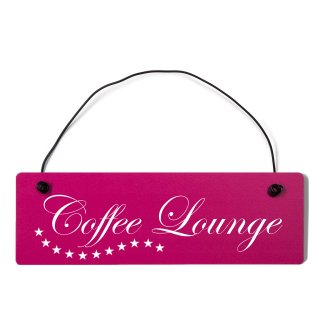 Coffee Lounge Dekoschild T&uuml;rschild pink mit Draht