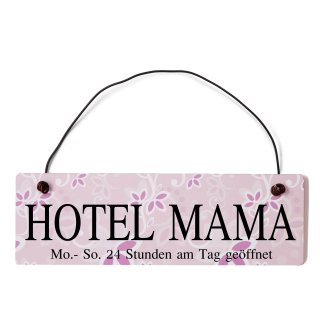 Hotel Mama Dekoschild T&uuml;rschild rosa mit Draht
