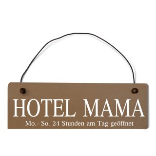 Hotel Mama Dekoschild T&uuml;rschild braun mit Draht