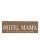 Hotel Mama Dekoschild T&uuml;rschild braun zum kleben