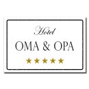Hotel Oma &amp; Opa Deko Schild Wandschild